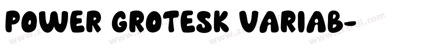 Power Grotesk Variab字体转换